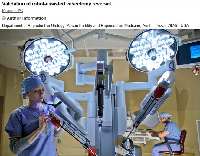 Robot Assisted Vasectomy Reversal Study by Dr. Parviz Kavoussi Austin, TX